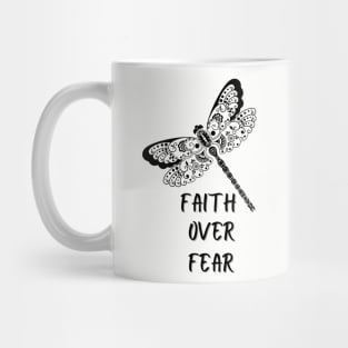 Faith over fear Mug